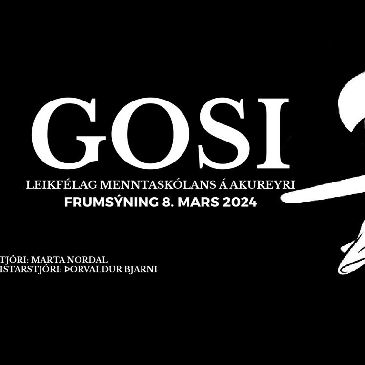 LMA setur Gosa á svið